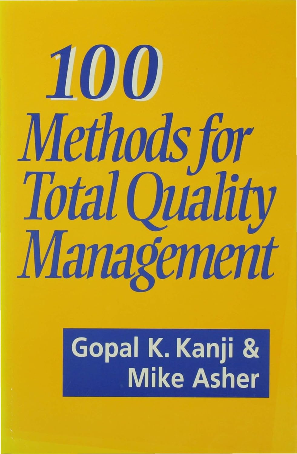 100 Methods for Total Quality Management (PDF/EPUB Version)