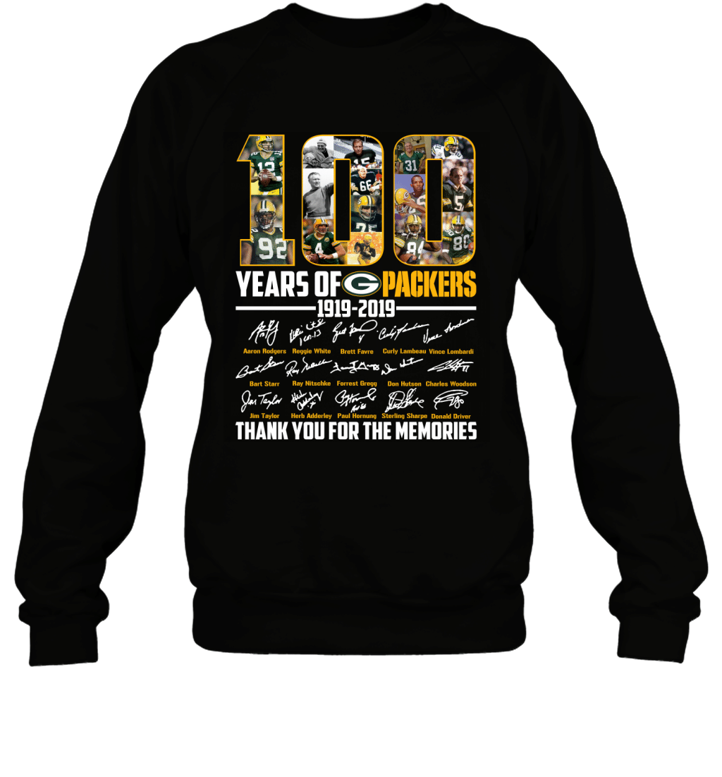 100 Years Of Green Bay Packers 1919-2019 Thank You For The Memories Shirt Sweatshirt