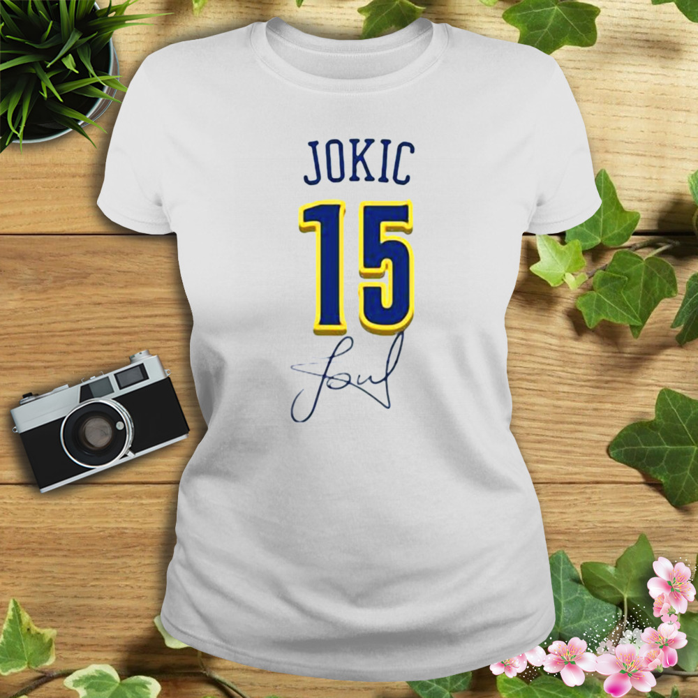 15 Nikola Jokic Denver Nuggets With Signature Shirt