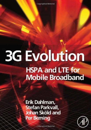 3G Evolution: HSPA and LTE for Mobile Broadband (PDF/EPUB Version)