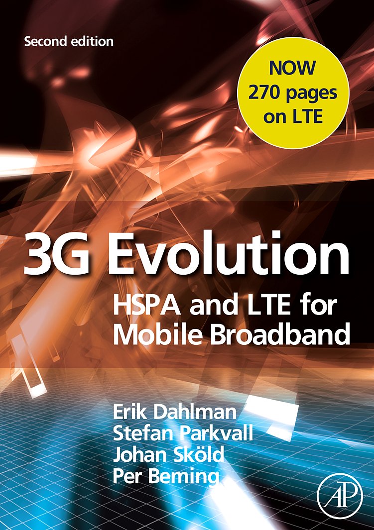 3G Evolution: HSPA and LTE for Mobile Broadband (PDF/EPUB Version)