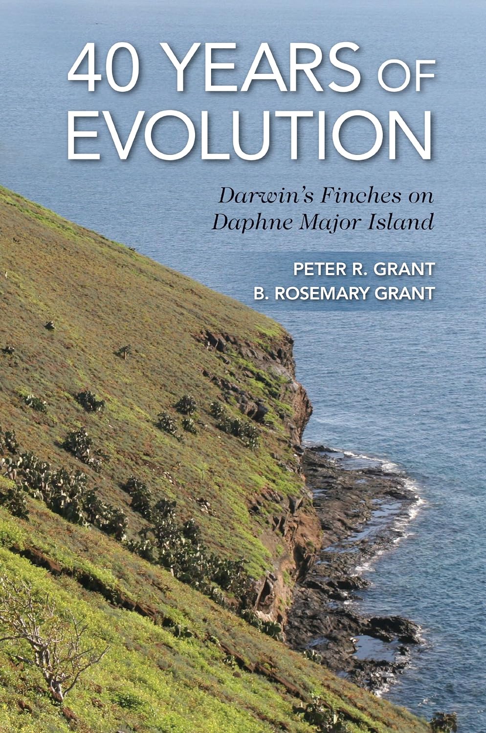 40 Years of Evolution: Darwin's Finches on Daphne Major Island (PDF/EPUB Version)