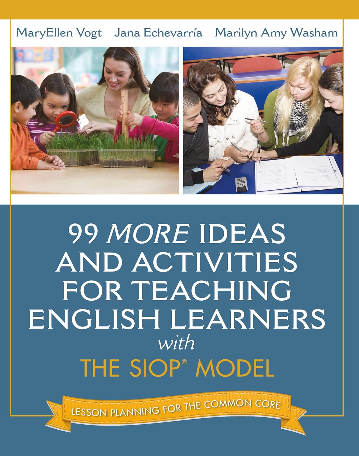 99 MORE Ideas and Activities for Teaching English Learners with the SIOP Model (SIOP Series) (PDF/EPUB Version)