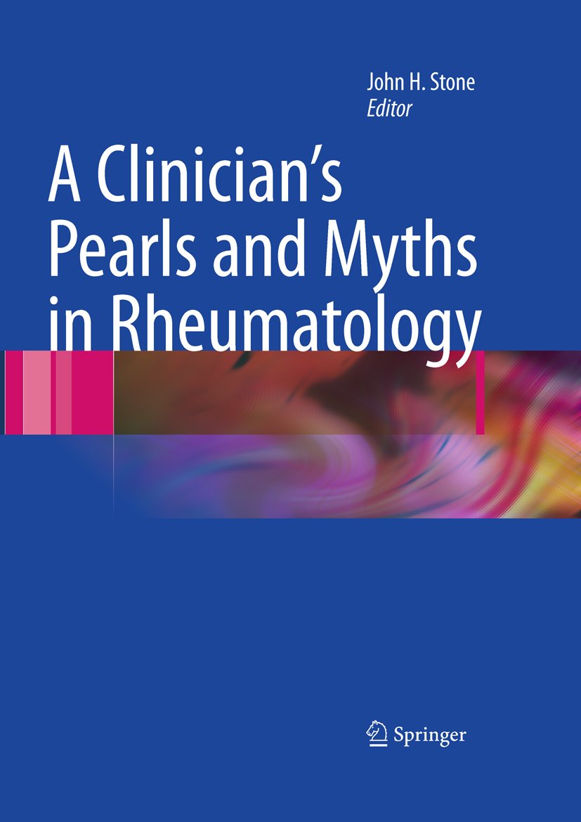 A Clinician's Pearls & Myths in Rheumatology (PDF/EPUB Version)