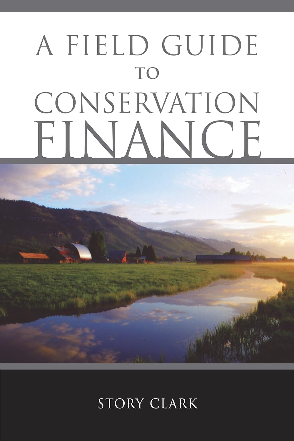 A Field Guide to Conservation Finance (PDF/EPUB Version)