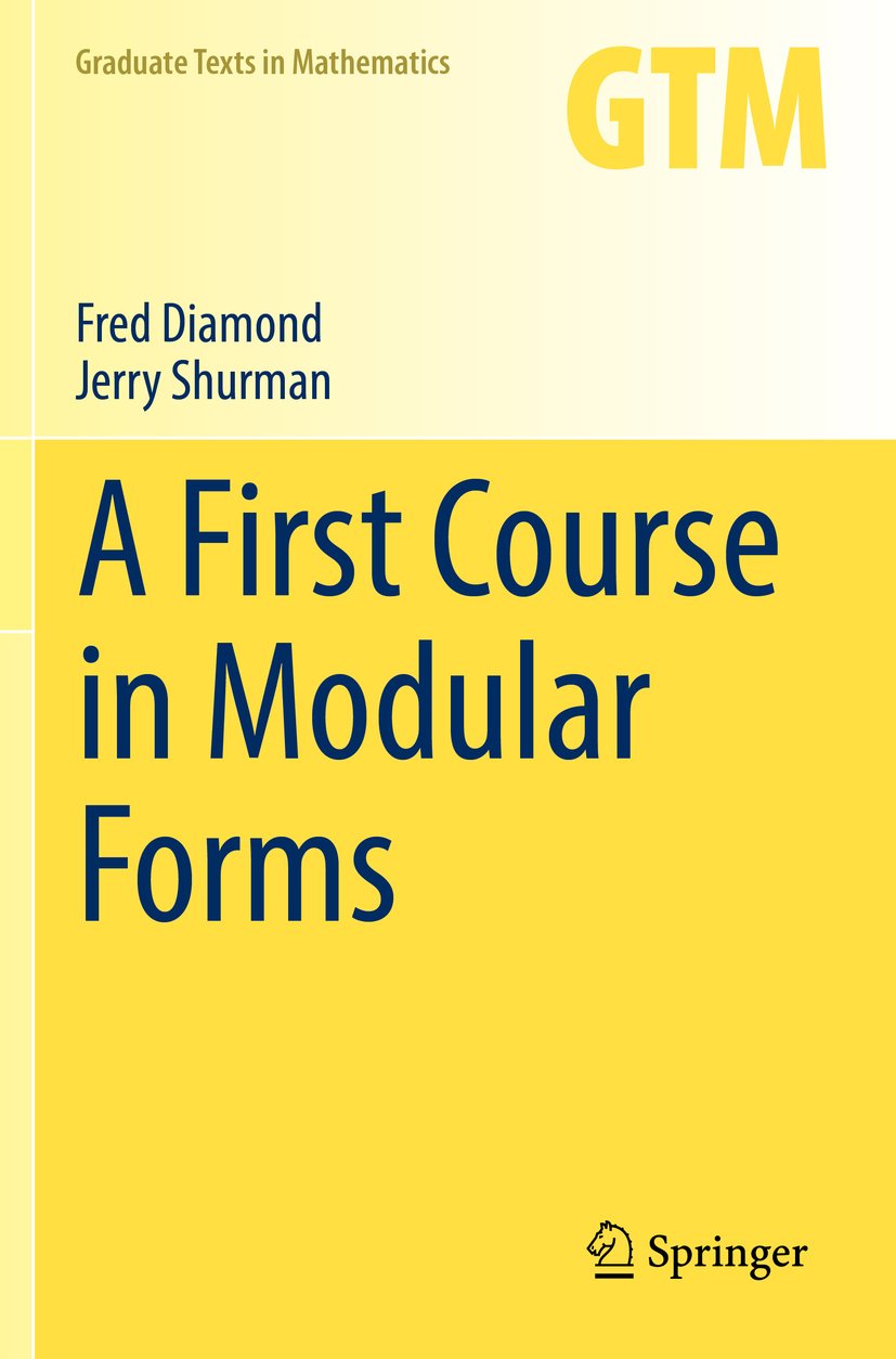A First Course in Modular Forms (Graduate Texts in Mathematics Book 228) (PDF/EPUB Version)