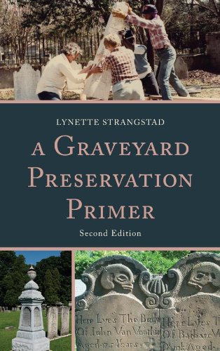 A Graveyard Preservation Primer (American Association for State and Local History) (PDF/EPUB Version)