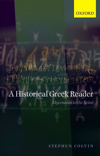 A Historical Greek Reader: Mycenaean to the Koiné (PDF/EPUB Version)