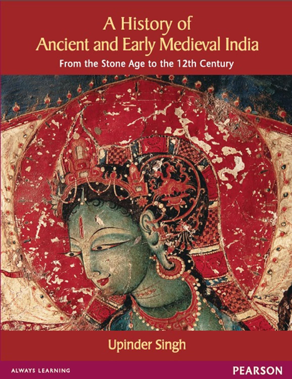 A History of Ancient and Early Medieval India: From the Stone Age to the 12th Century (PDF/EPUB Version)