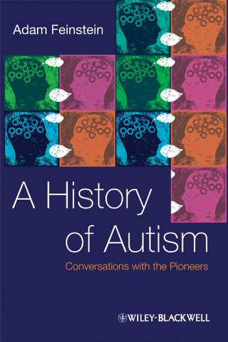 A History of Autism: Conversations with the Pioneers (PDF/EPUB Version)