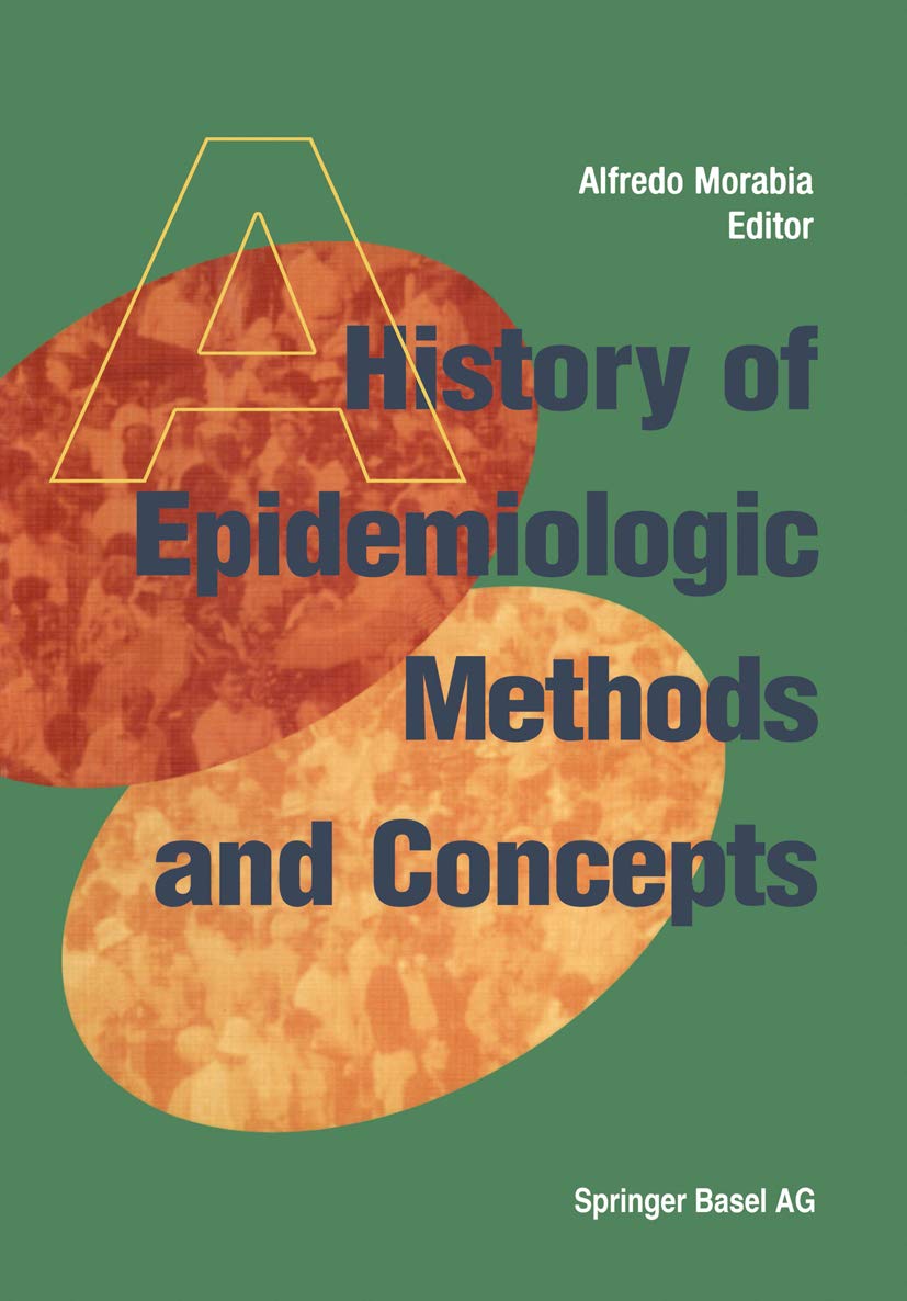 A History of Epidemiologic Methods and Concepts (PDF/EPUB Version)