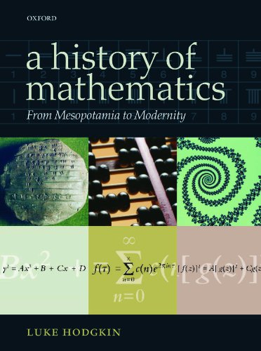 A History of Mathematics: From Mesopotamia to Modernity (PDF/EPUB Version)