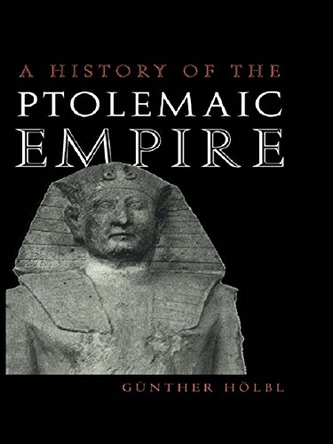 A History of the Ptolemaic Empire (PDF/EPUB Version)