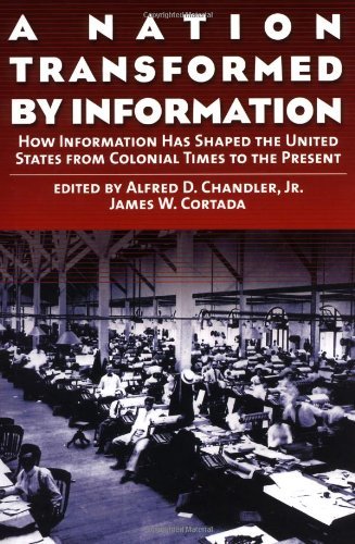 A Nation Transformed by Information: How Information Has Shaped the United States from Colonial Times to the Present (PDF/EPUB Version)