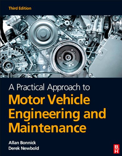 A Practical Approach to Motor Vehicle Engineering and Maintenance (PDF/EPUB Version)