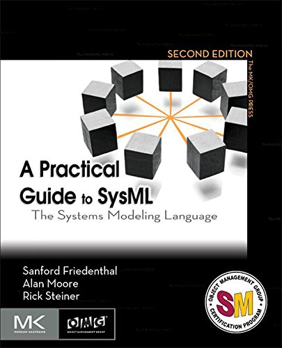 A Practical Guide to SysML: The Systems Modeling Language (The MK/OMG Press) (PDF/EPUB Version)