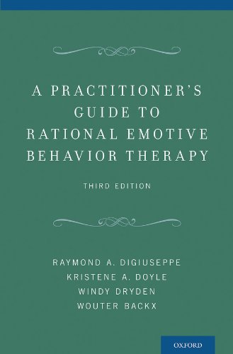 A Practitioner's Guide to Rational Emotive Behavior Therapy (PDF/EPUB Version)