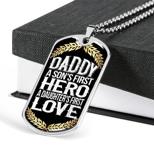 A Son’s First Hero A Daughter’s First Love Dog Tag Necklace Gift For Dad