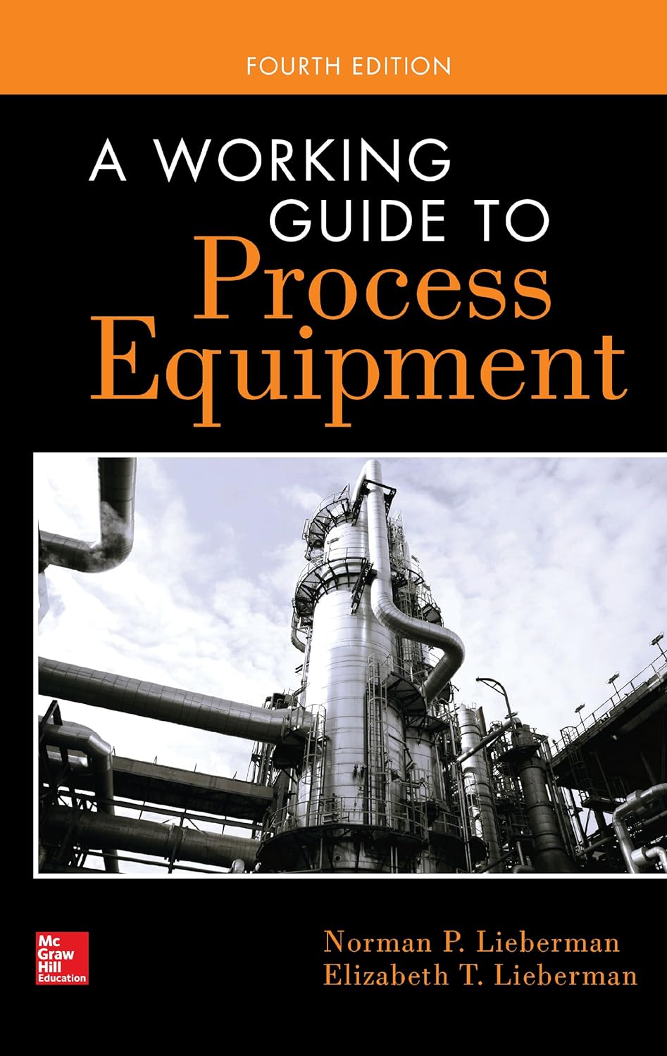 A Working Guide to Process Equipment, Fourth Edition (PDF/EPUB Version)