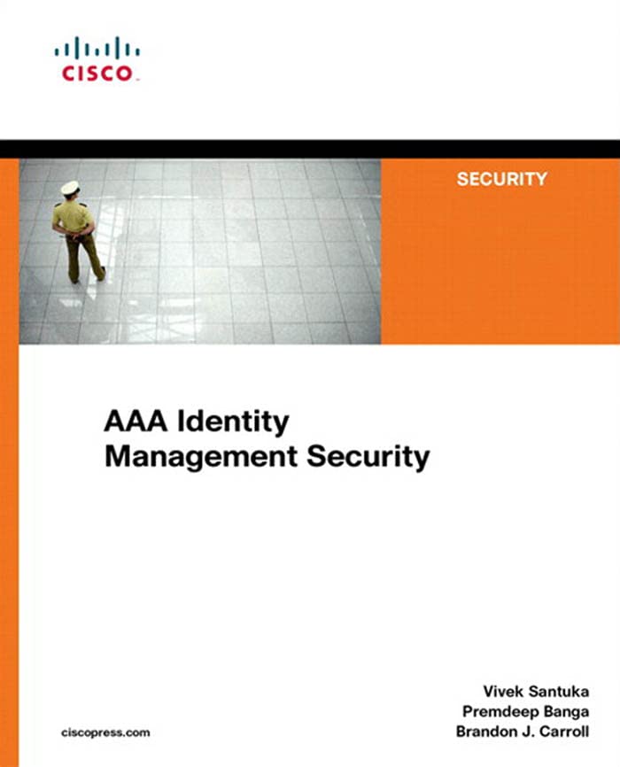 AAA Identity Management Security (Cisco Press Networking Technology) (PDF/EPUB Version)