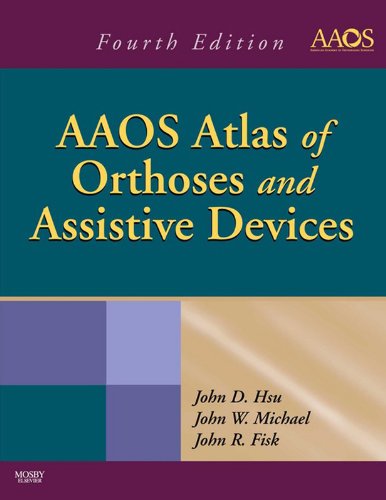 AAOS Atlas of Orthoses and Assistive Devices (PDF/EPUB Version)