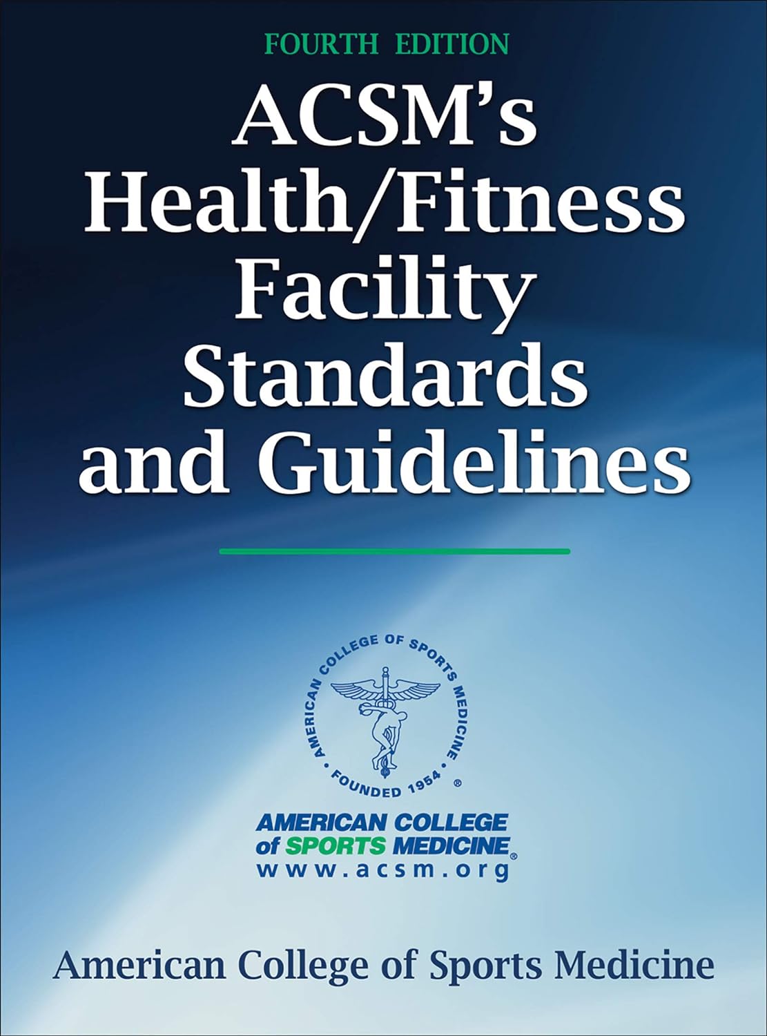 ACSM's Health/Fitness Facility Standards and Guidelines (PDF/EPUB Version)
