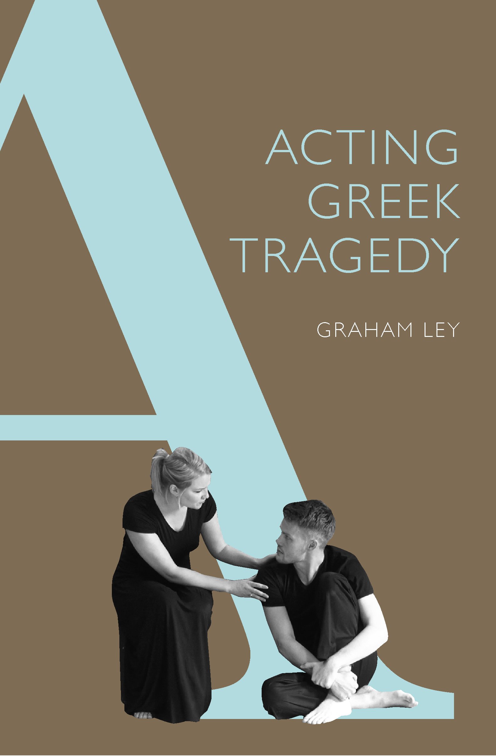 Acting Greek Tragedy - PDF/EPUB Version Downloadable