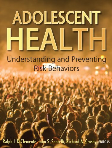 Adolescent Health: Understanding and Preventing Risk Behaviors (PDF/EPUB Version)