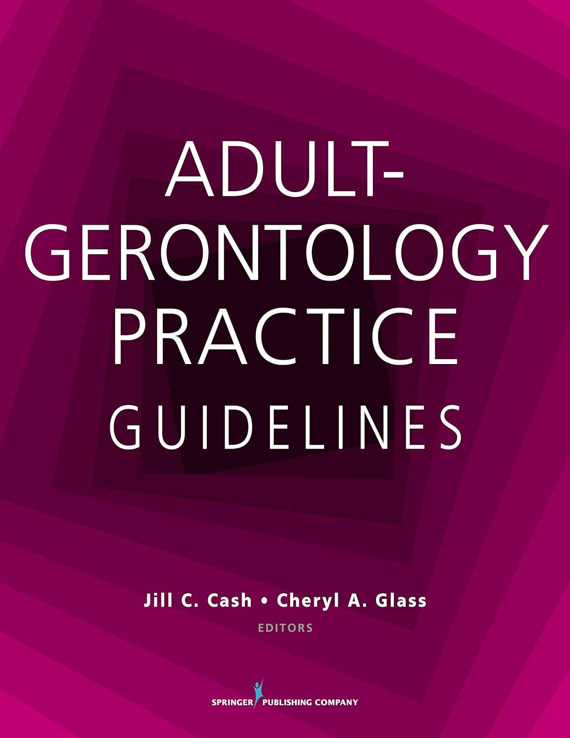 Adult-Gerontology Practice Guidelines (PDF/EPUB Version)