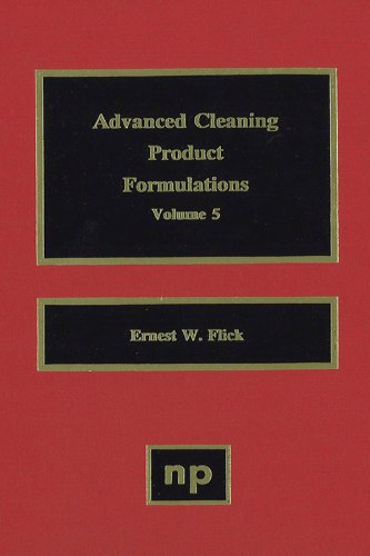 Advanced Cleaning Product Formulations, Vol. 5 (PDF/EPUB Version)