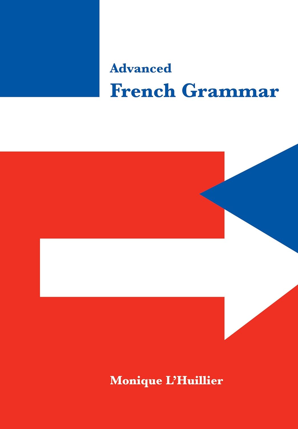 Advanced French Grammar (PDF/EPUB Version)