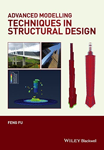 Advanced Modelling Techniques in Structural Design (PDF/EPUB Version)