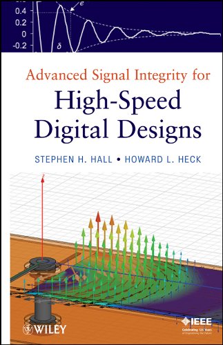 Advanced Signal Integrity for High-Speed Digital Designs (IEEE Press) (PDF/EPUB Version)