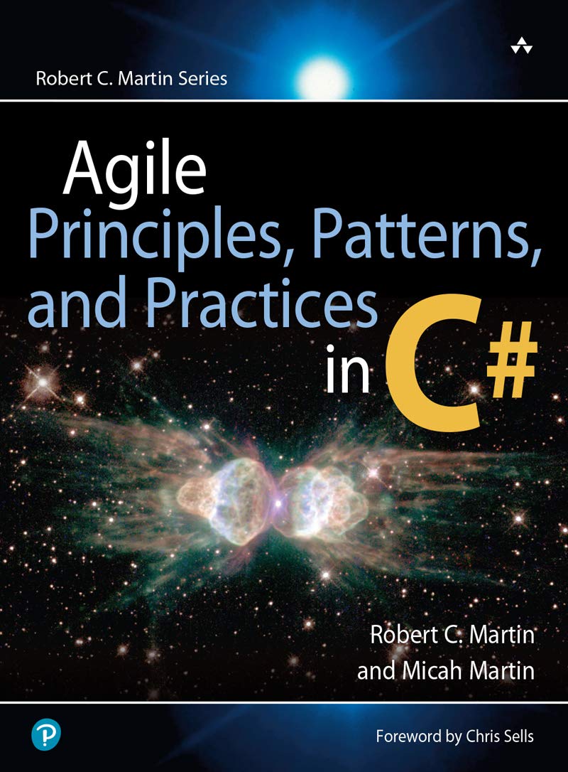 Agile Principles, Patterns, and Practices in C# (Robert C. Martin Series) (PDF/EPUB Version)