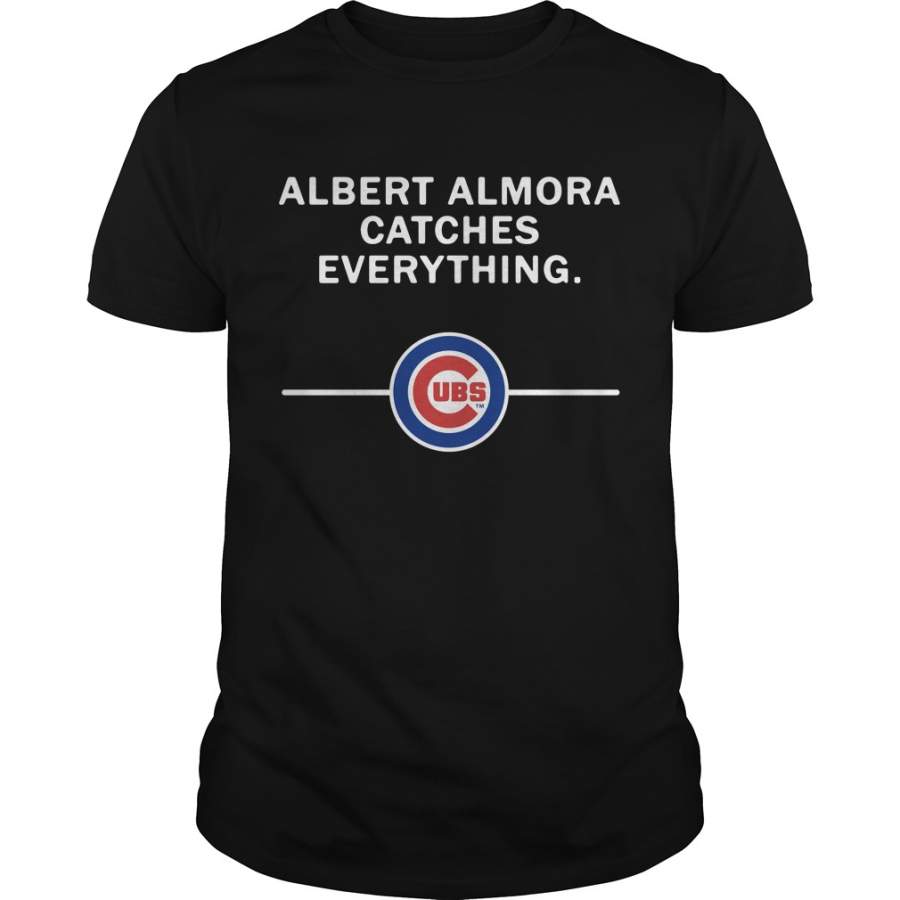 Albert Almora Catches Everything Chicago Cubs T-Shirt