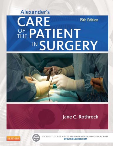 Alexander's Care of the Patient in Surgery - E-Book (Alexanders Care of the Patient in Surgery) (PDF/EPUB Version)