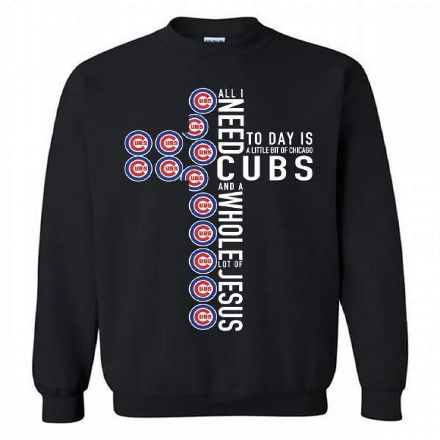 All I need today is a little of Chicago Cubs cross Crewneck Sweatshirt