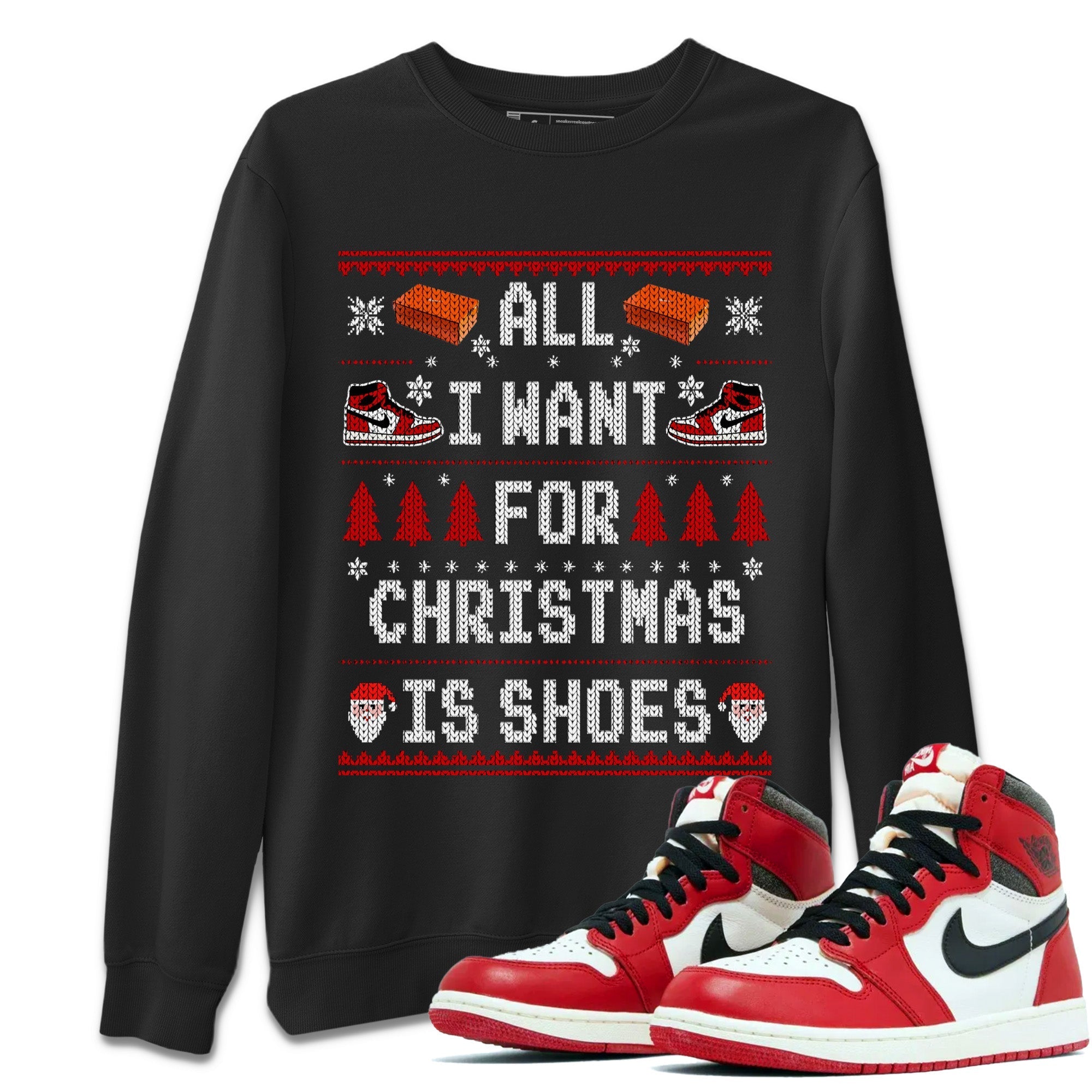 All i want for christmas is shoes Unisex Sweater – Air Jordan 1 Lost & Found, Sneakers Matching Sweater