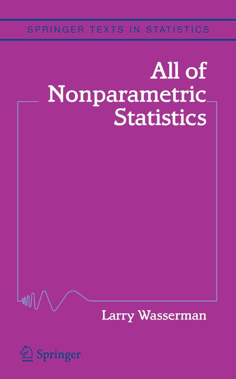 All of Nonparametric Statistics (Springer Texts in Statistics) (PDF/EPUB Version)