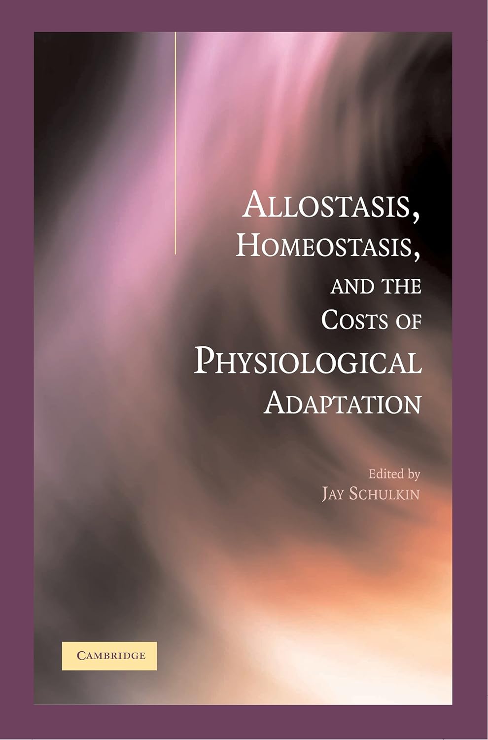 Allostasis, Homeostasis, and the Costs of Physiological Adaptation (PDF/EPUB Version)