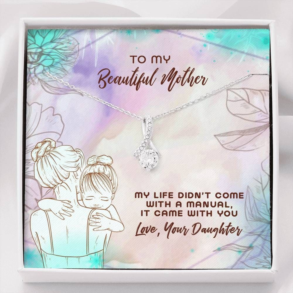 Alluring Beauty Necklace Gift For Mom It Came With You