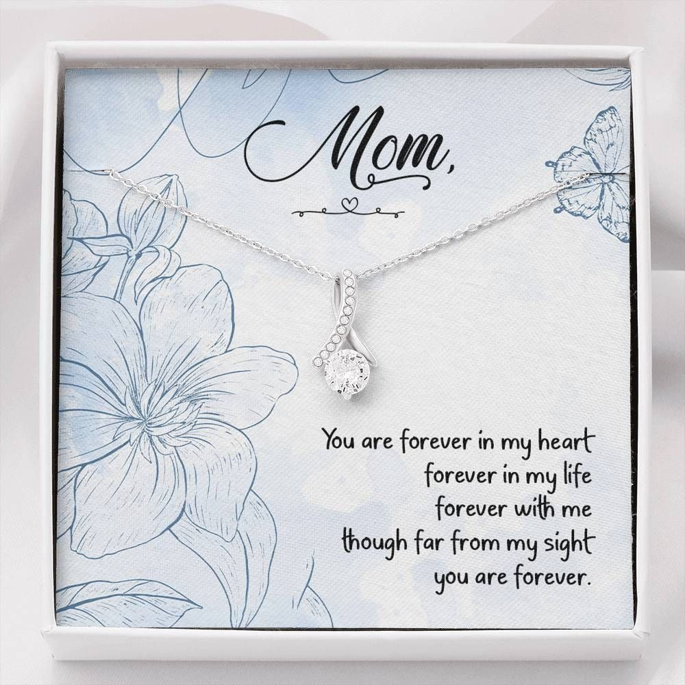 Alluring Beauty Necklace Gift For Mother You Are Forever In My Heart