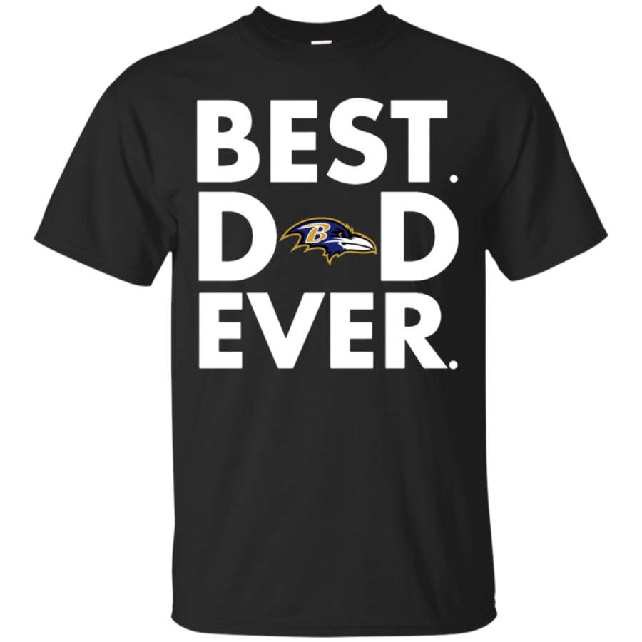 Amazing Best Dad Ever Baltimore Ravens Father’s Day Shirt G200 Gildan Ultra Cotton T-Shirt