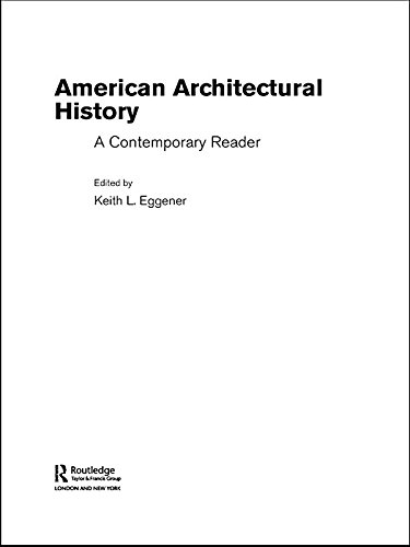 American Architectural History: A Contemporary Reader (PDF/EPUB Version)