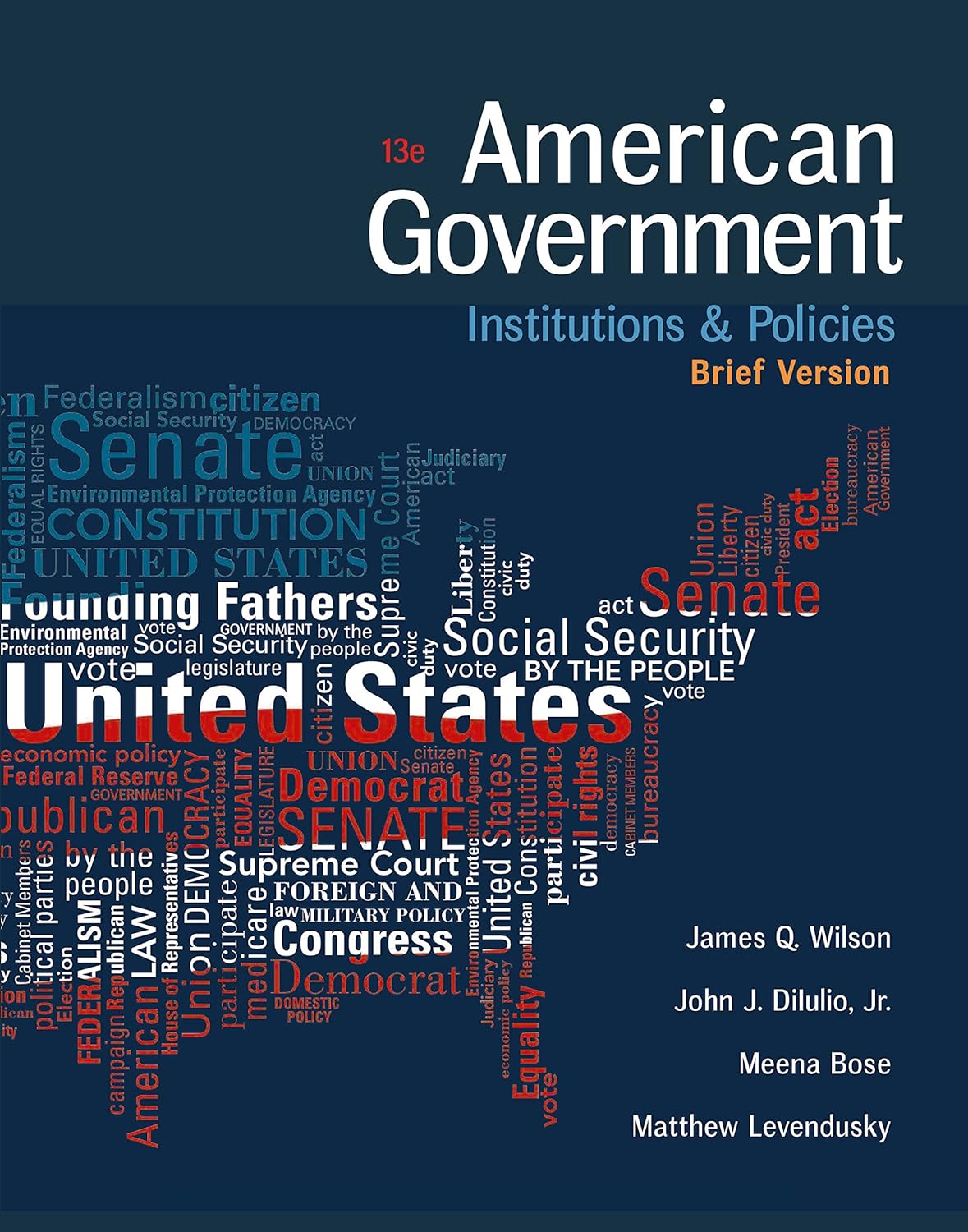 American Government: Institutions and Policies, Brief Version (PDF/EPUB Version)