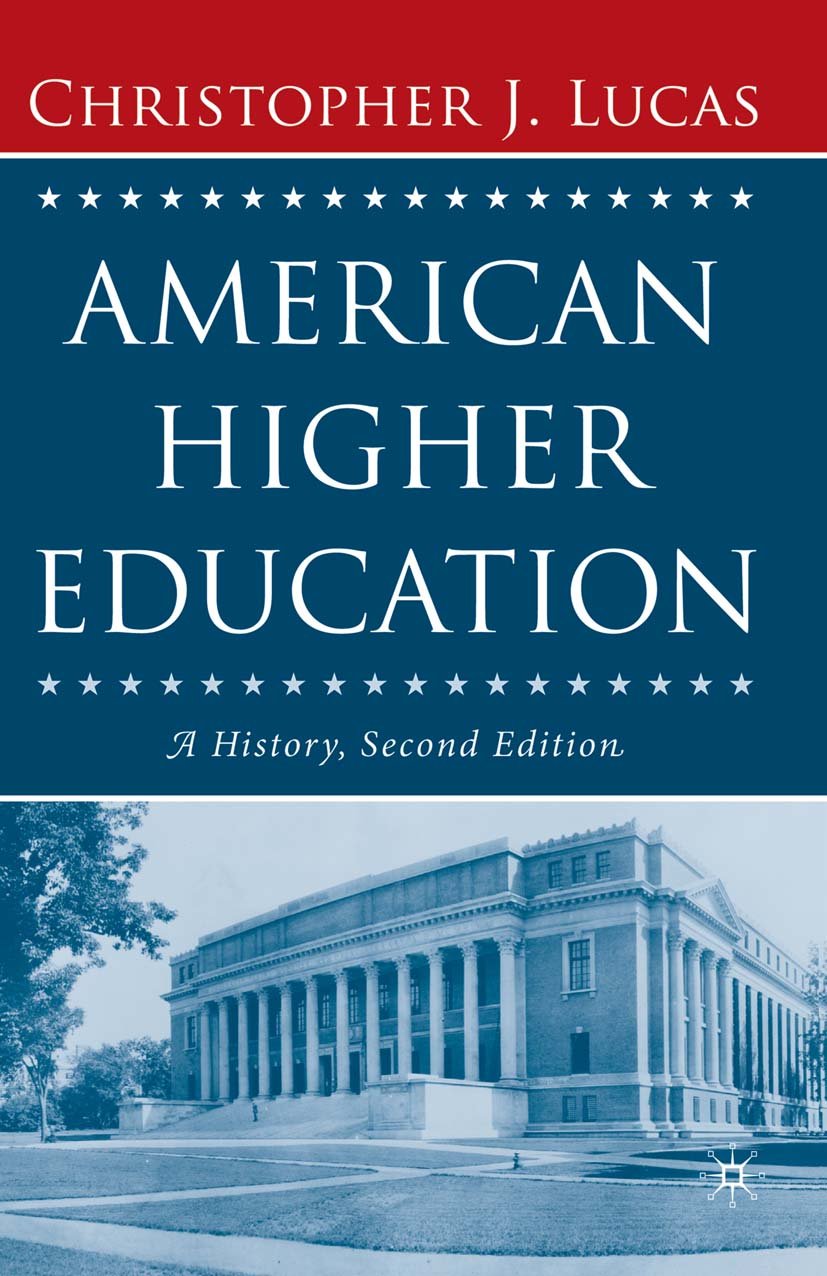American Higher Education, Second Edition: A History (PDF/EPUB Version)
