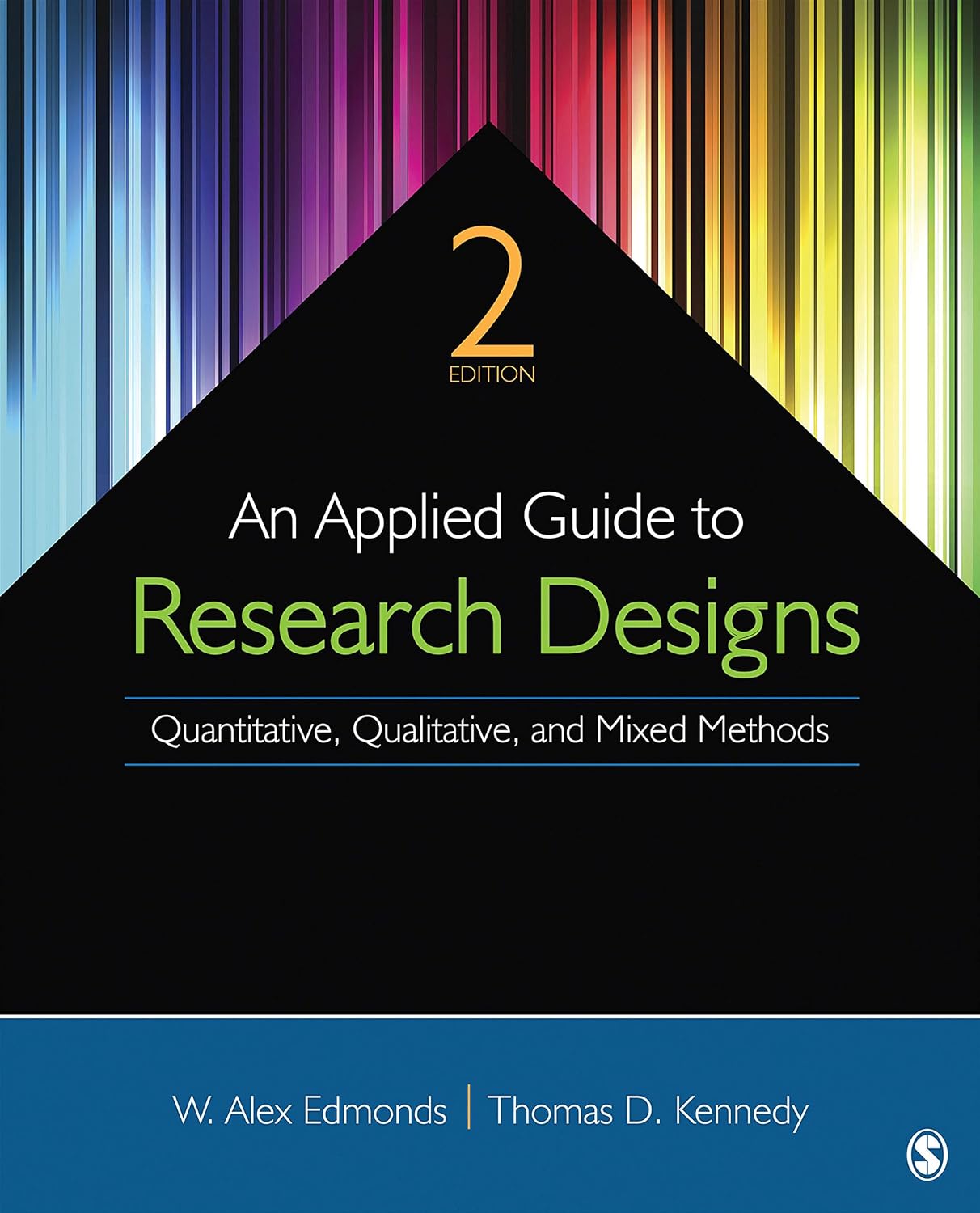 An Applied Guide to Research Designs: Quantitative, Qualitative, and Mixed Methods (PDF/EPUB Version)