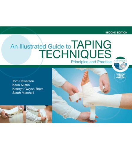 An Illustrated Guide To Taping Techniques: Principles and Practice (PDF/EPUB Version)