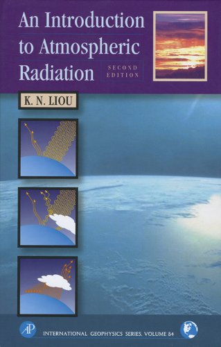 An Introduction to Atmospheric Radiation (International Geophysics, Volume 84) (PDF/EPUB Version)