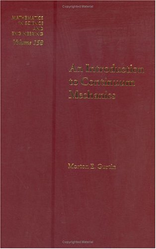 An Introduction to Continuum Mechanics (ISSN Book 158) (PDF/EPUB Version)